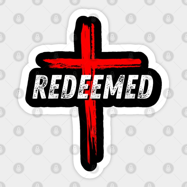 Redeemed By God Christian Quote Sticker by Art-Jiyuu